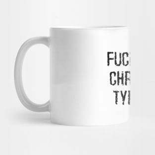 Fuck Your Christian Tyranny Mug